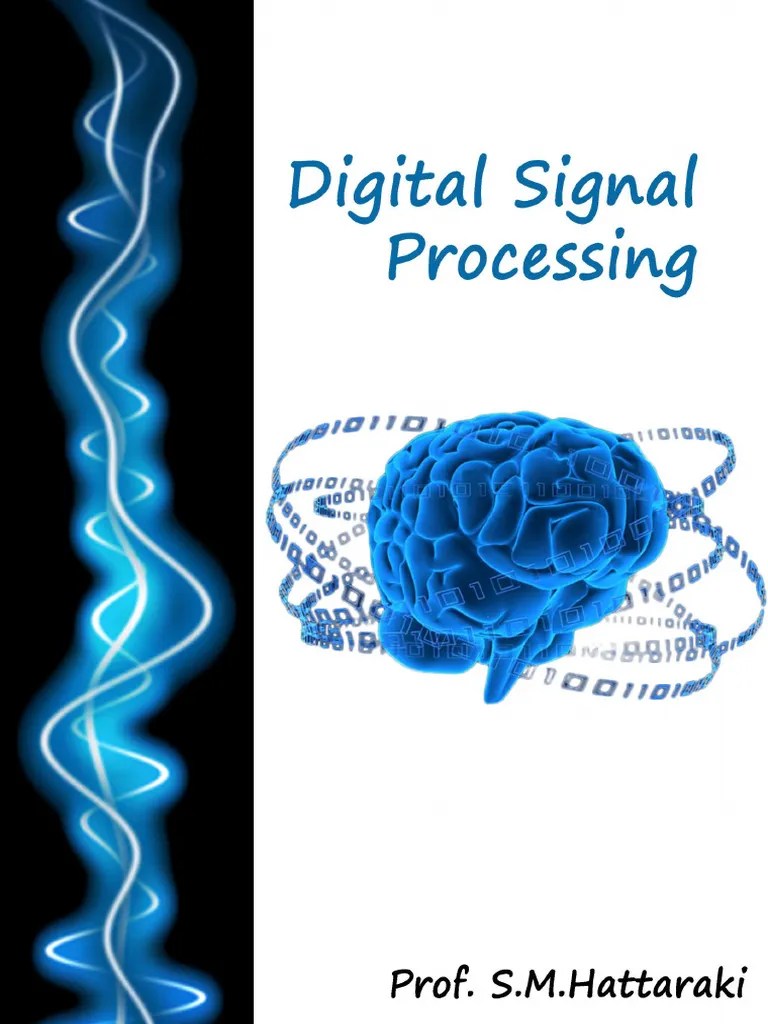 Digital Signal Processing Notes (VTU Syllabus) Prof. S.M.Hattaraki