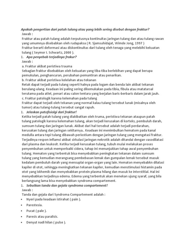 Apakah Pengertian Dari Patah Tulang Atau Yang Lebih Sering Disebut
