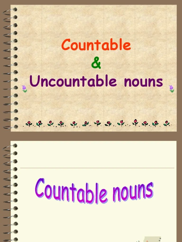 Countable and uncountable nouns 2 Noun Grammatical Number