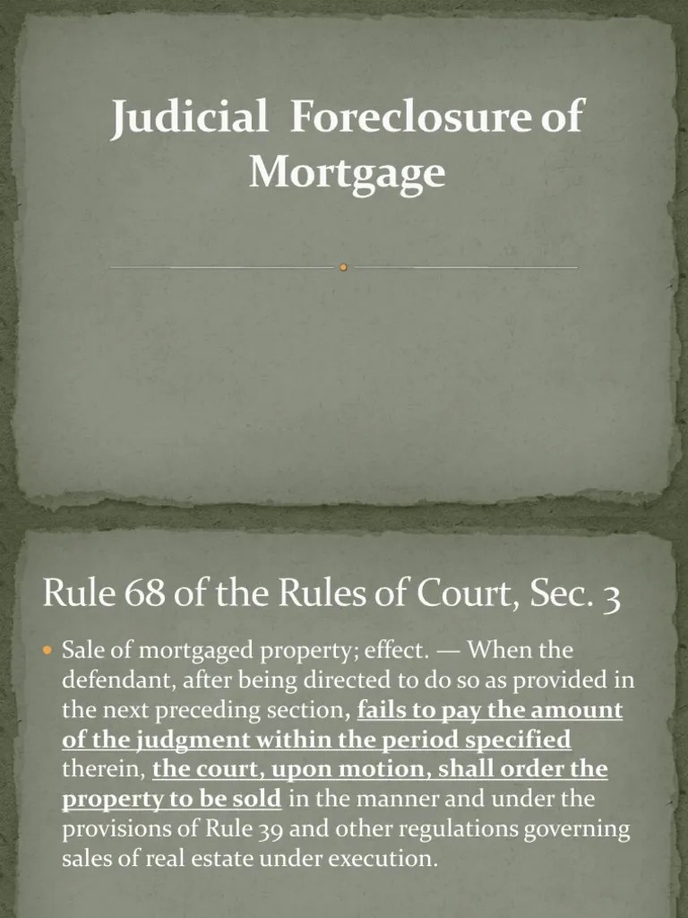 Judicial Foreclosure of Mortgage Mortgage Law Foreclosure