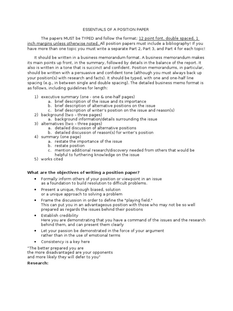 Build up to your thesis sentence, which asserts your position. Position Paper Format Memorandum Argument