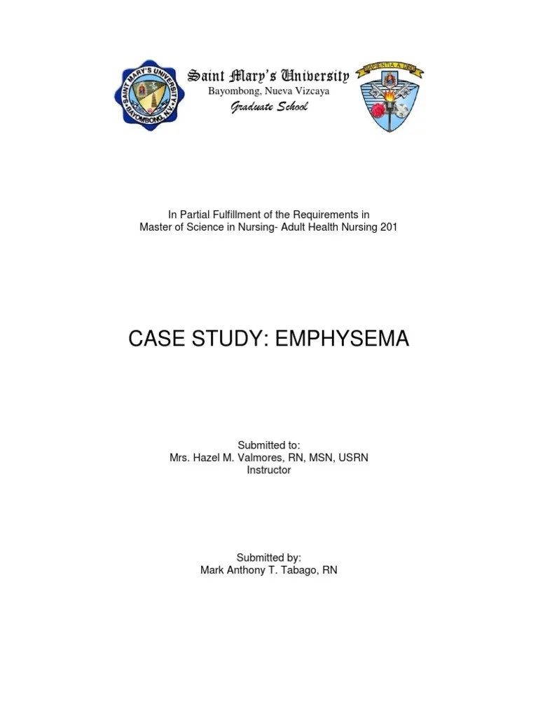Case Study Emphysema PDF Chronic Obstructive Pulmonary Disease