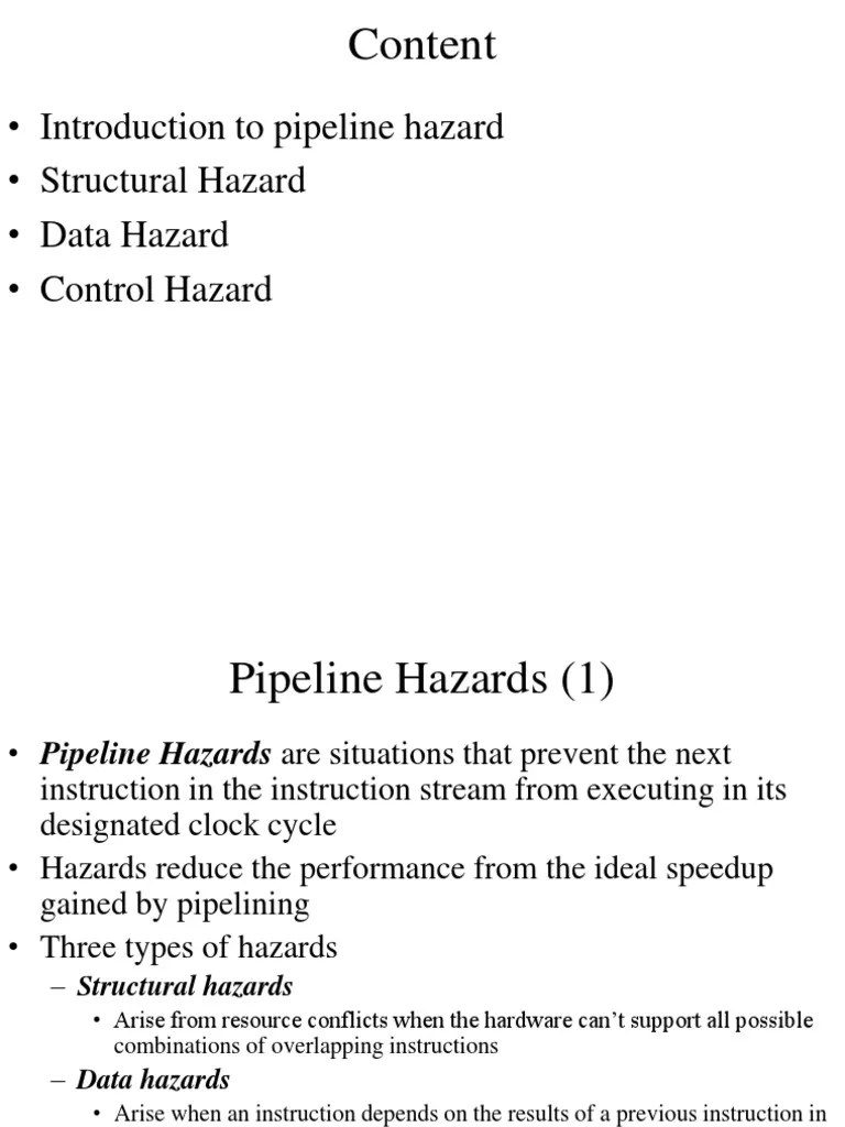 Content • Introduction to pipeline hazard • Structural Hazard • Data