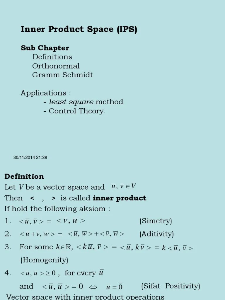 Inner Product Spaces Basis (Linear Algebra) Orthogonality