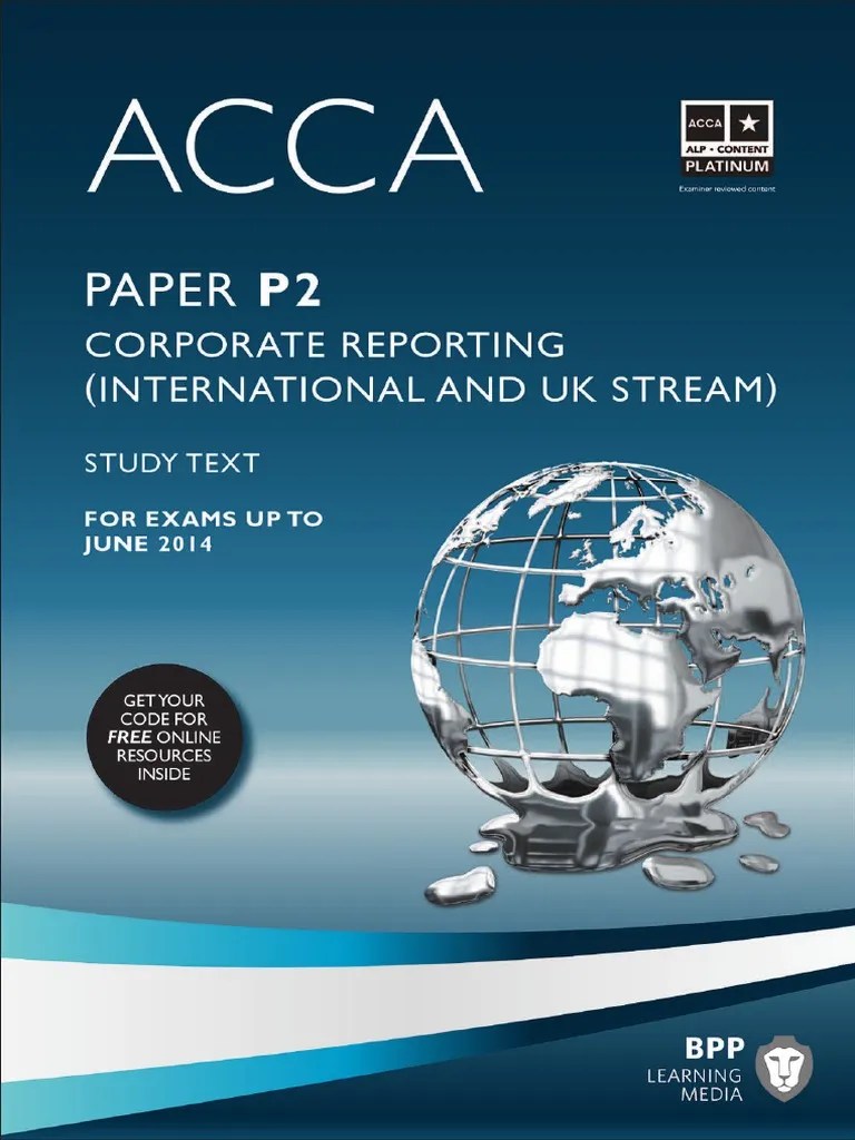 ACCA P2 Corporate Reporting (INT) Study Text 2013 BPP Learning