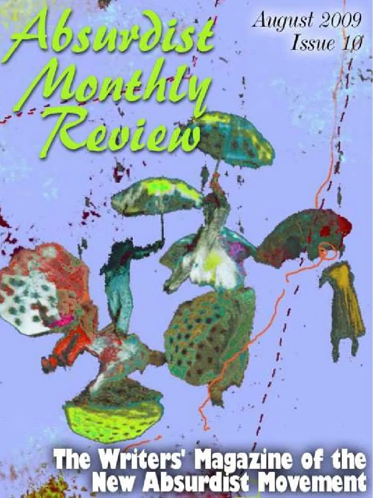 Absurdist Monthly Review Narration Narrative