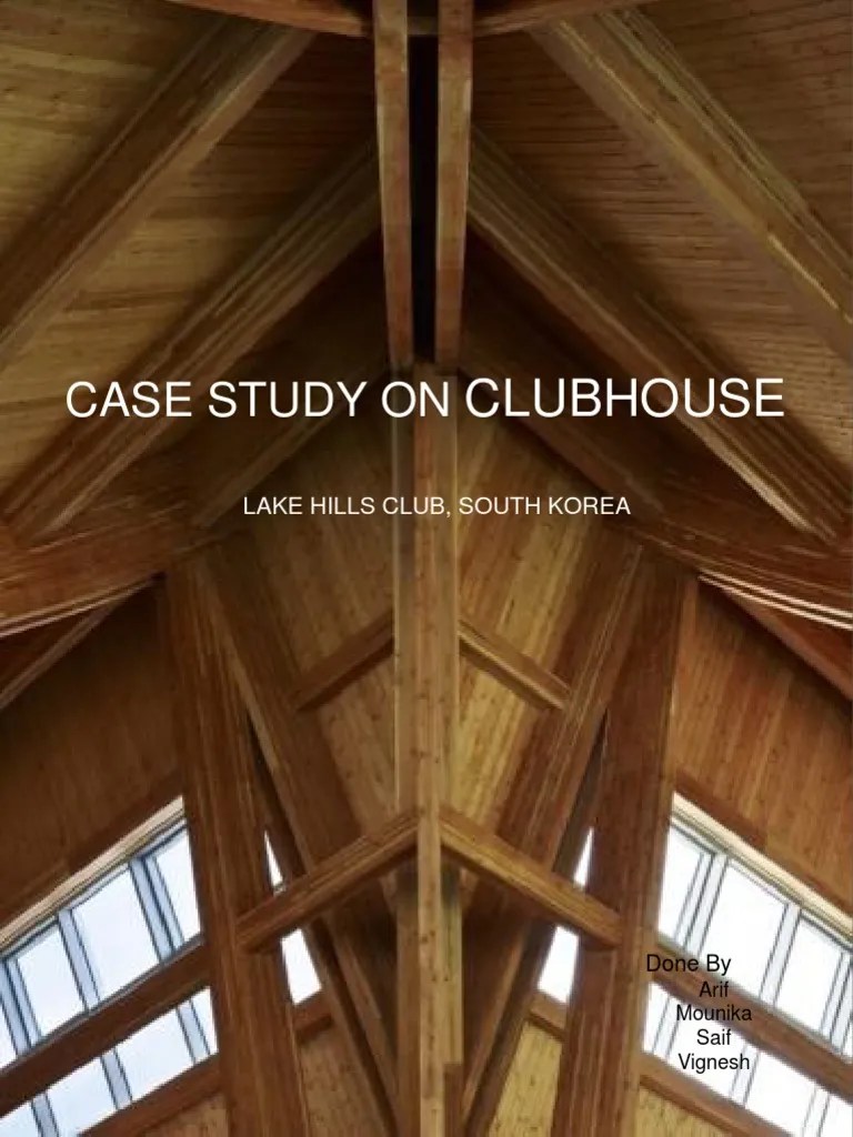 Clubhouse Design Architecture Case Study Roof Nature