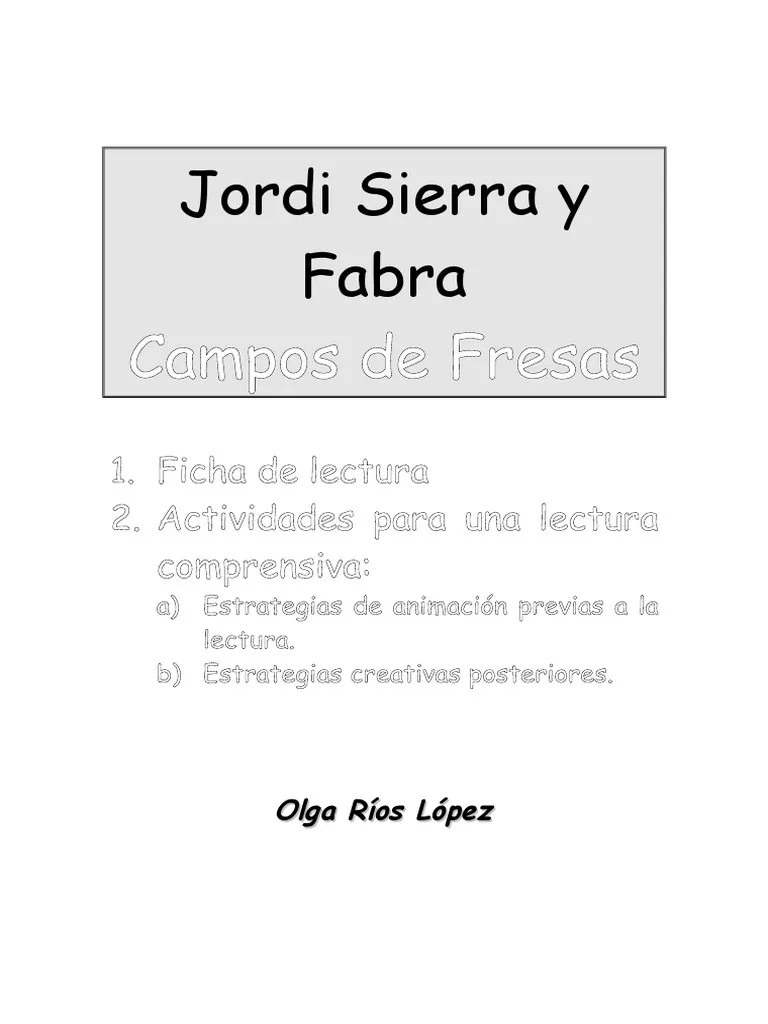 Campos de Fresas Narración Lectura (proceso)