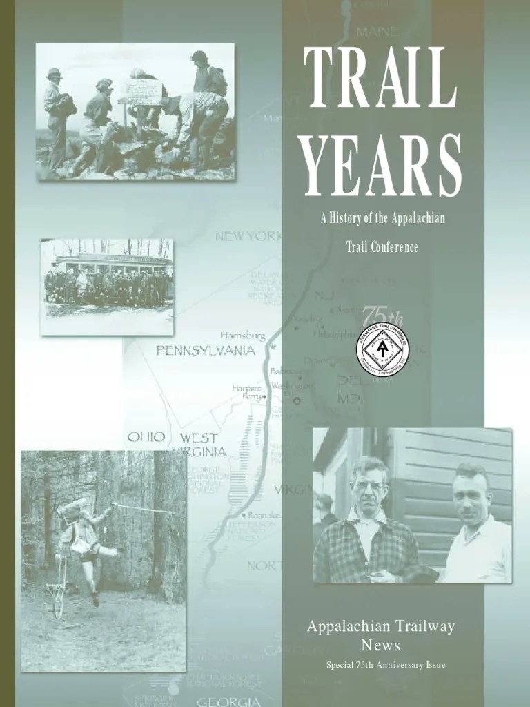 Trail Years A History of the Appalachian Trail
