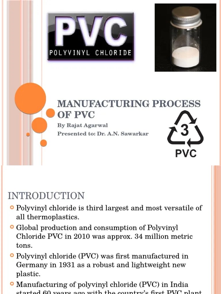 Polyvinyl Chloride (PVC) Polyvinyl Chloride Polymerization