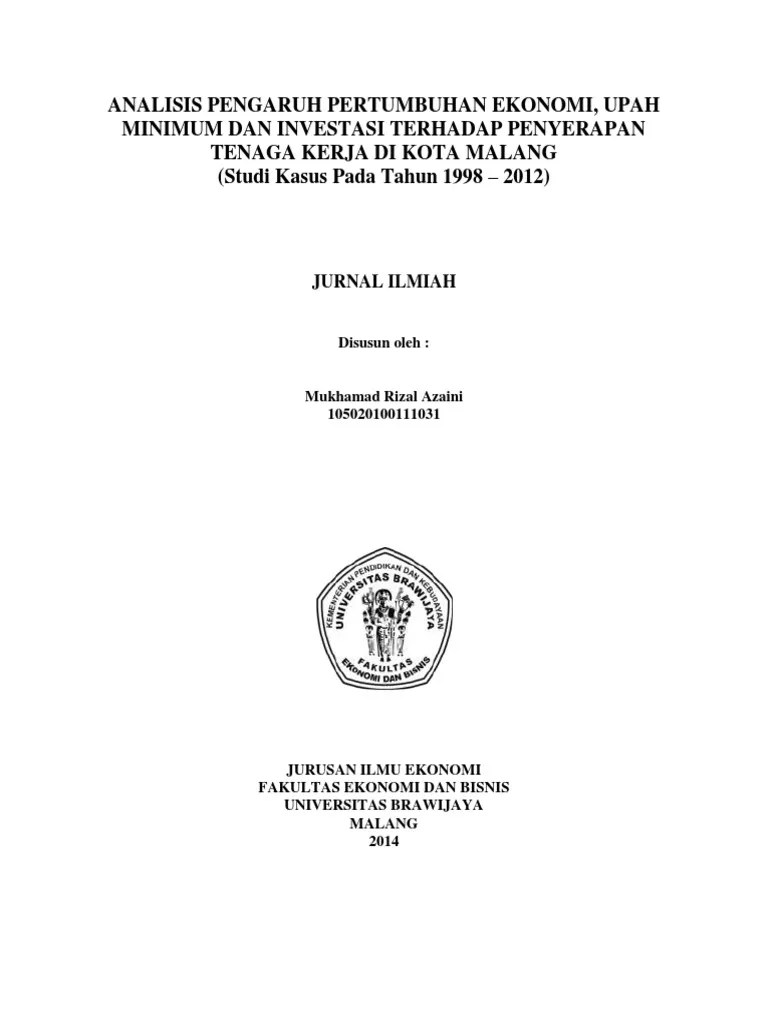 Jurnal Pengaruh Pertumbuhan Ekonomi, Upah Minimum Dan Investasi