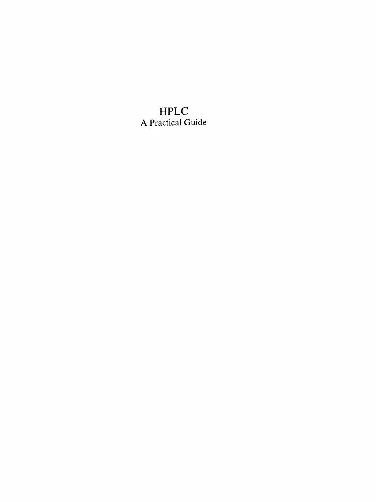 HPLC a Practical Guide Chromatography High Performance Liquid