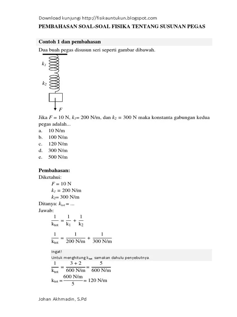 Soal Dan Pembahasan Fisika Kelas 7 Semester Genappembahasan Soal Susunan  Pegas | PDF
