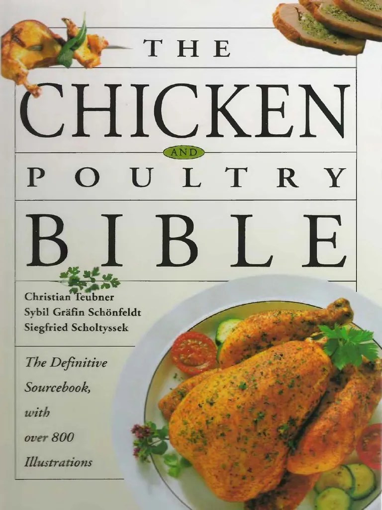The Chicken and Poultry Bible the Definitive Sourcebook