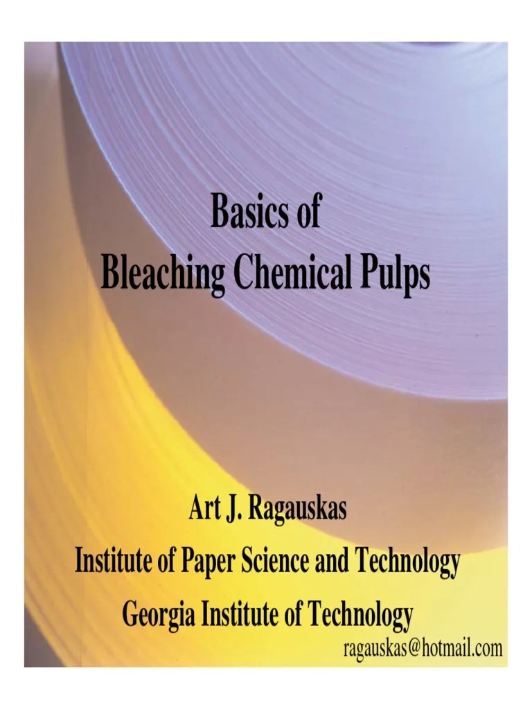 Basics of Pulp Bleaching Pulp (Paper) Bleach Free 30day Trial