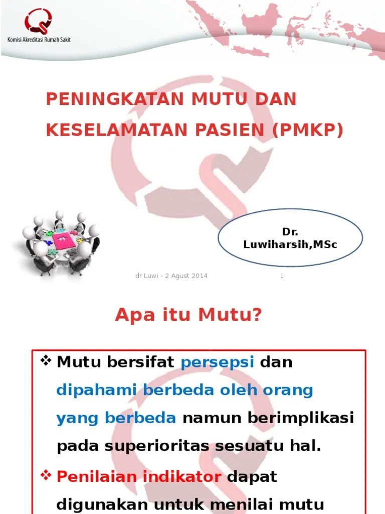 1. Peningkatan Mutu & Keselamatan Pasien (PMKP).pptx