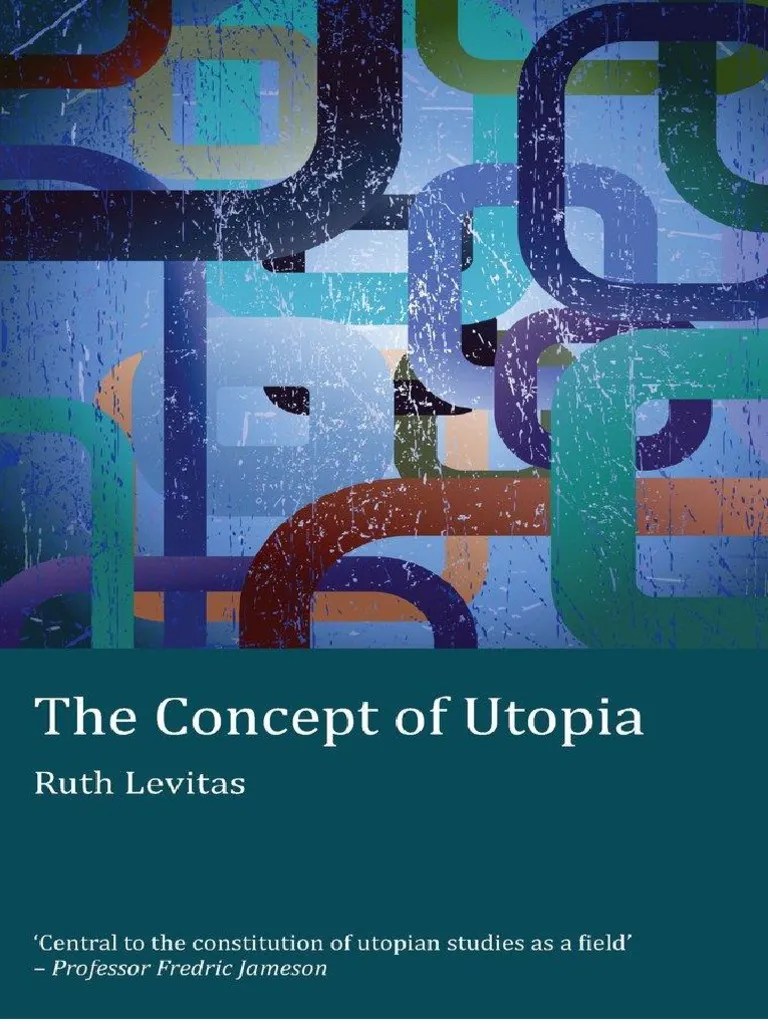 The Concept of Utopia Introduction (Addendum The Imaginary