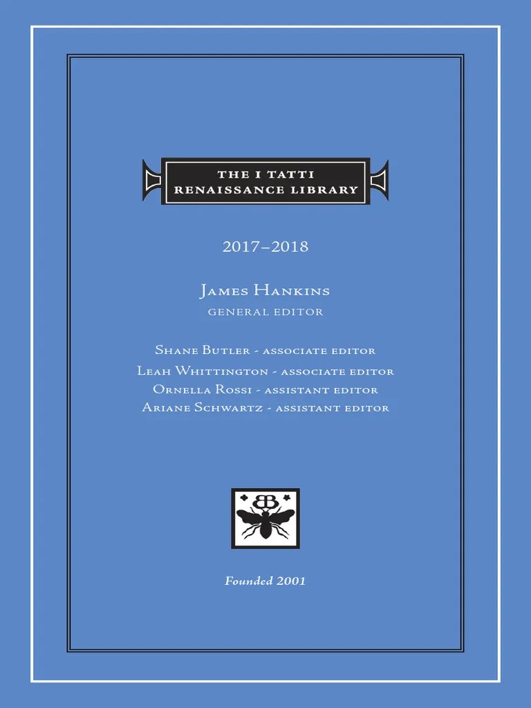 The I Tatti Renaissance Library Harvard University Press