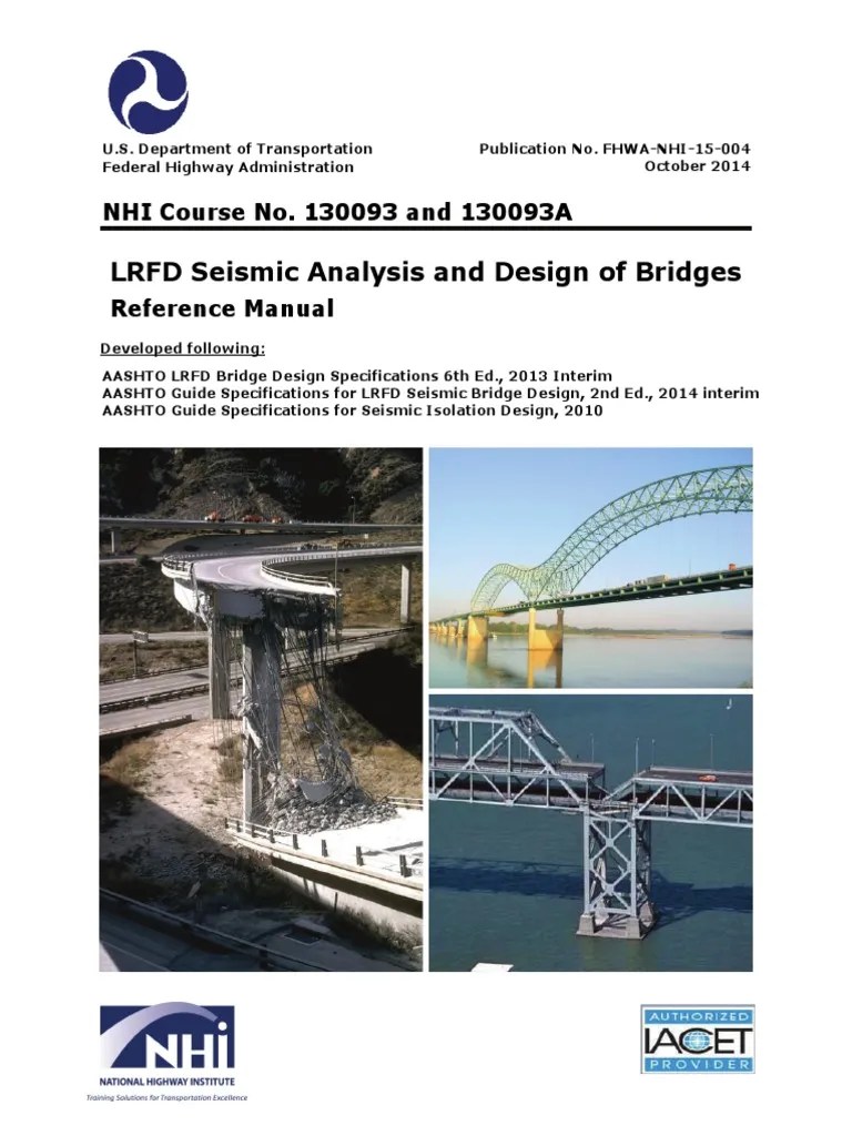 LRFD Seismic Analysis and Design of Bridges Reference Manual