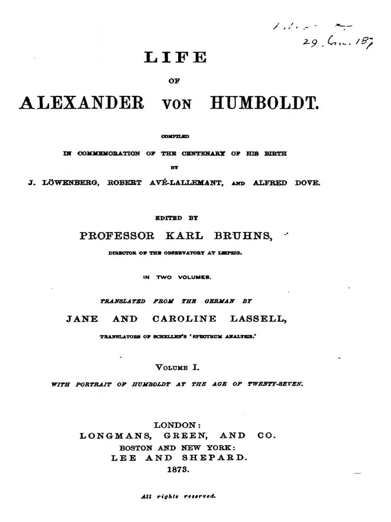Life of Alexander Von Humboldt Professor Karl Bruhne