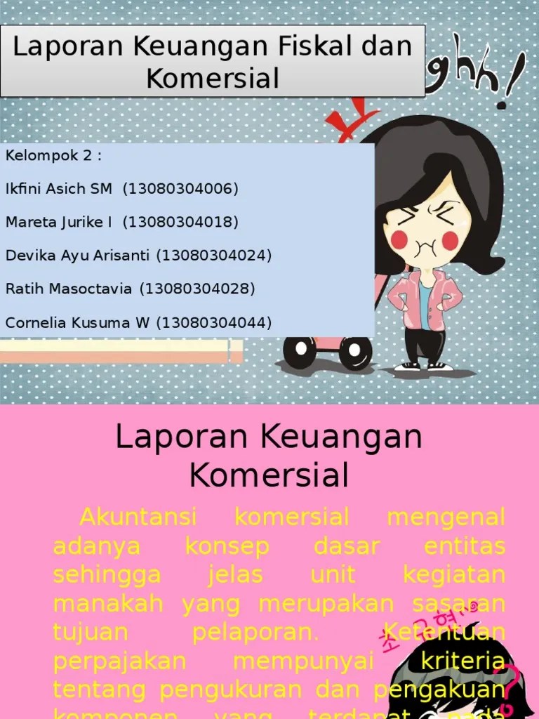 Laporan Keuangan Fiskal Dan Komersial Ppt