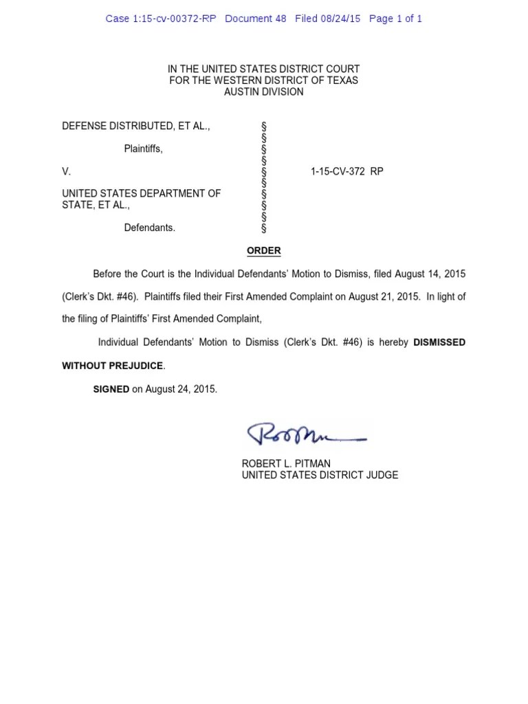 Defense Distributed v. U.S. Dep't. of State Order Dismissing Motion to