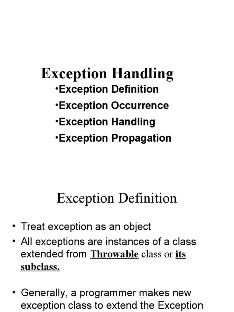 Exception Handling Exception Definition Exception Occurrence