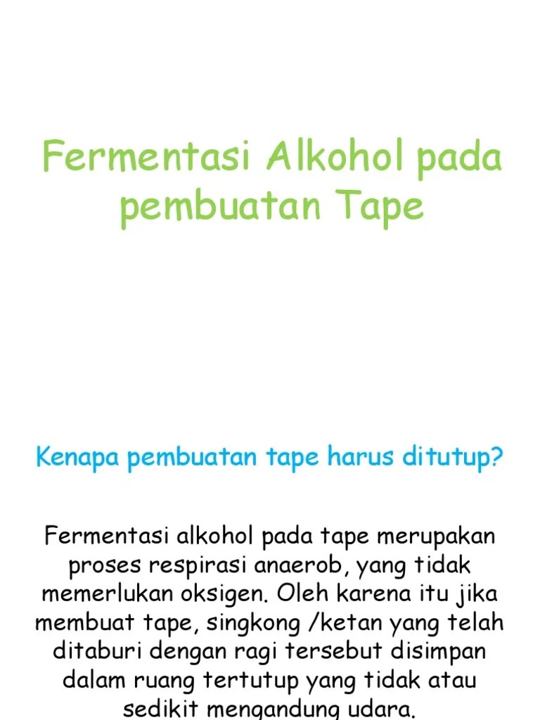 Fermentasi Alkohol Pada Pembuatan Tape
