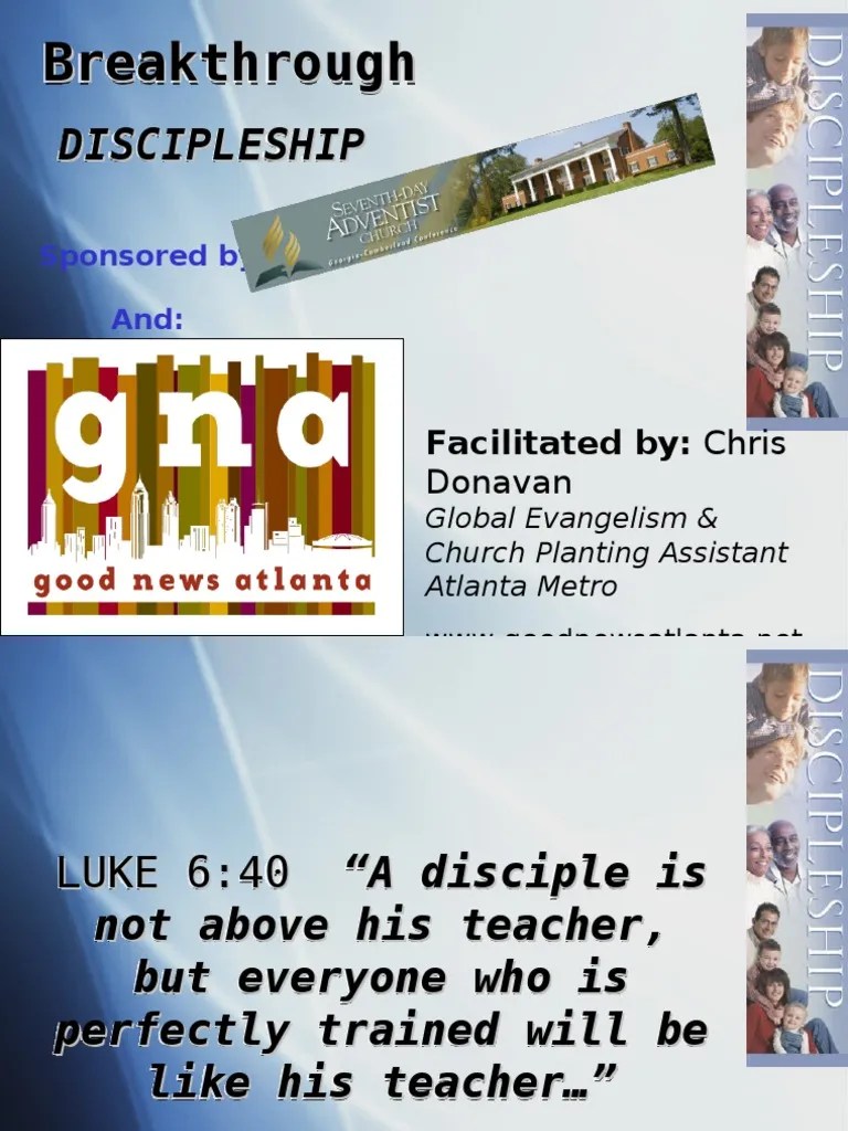 Breakthrough Discipleship Summary Disciple (Christianity) The Gospel
