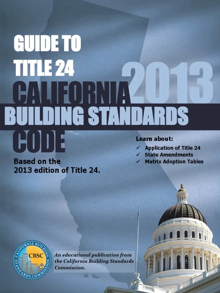 Guide To Title 24 2013 PDF Building Code State Law (United States)