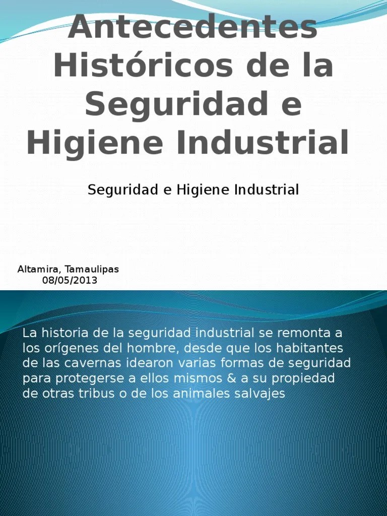 Antecedentes Históricos de La Seguridad e Higiene Industrial Rms