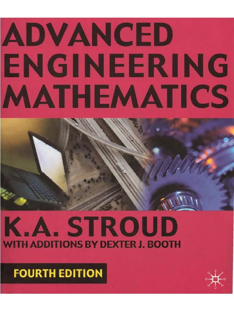advanced engineering mathematics 4th ed by k. a. stroud1.pdf