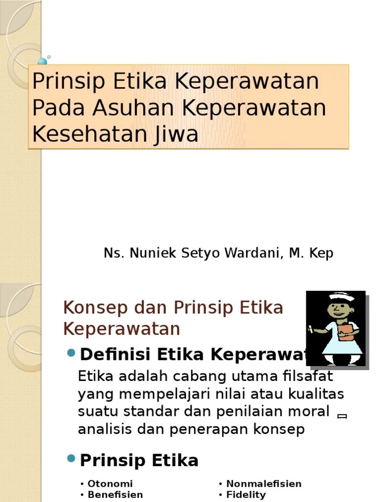 Analisis Kasus Etik KONSEP DASAR ETIK KEPERAWATAN 2.