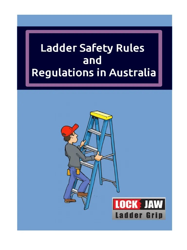 Ladder Safety Rules and Regulations in Australia Occupational Safety