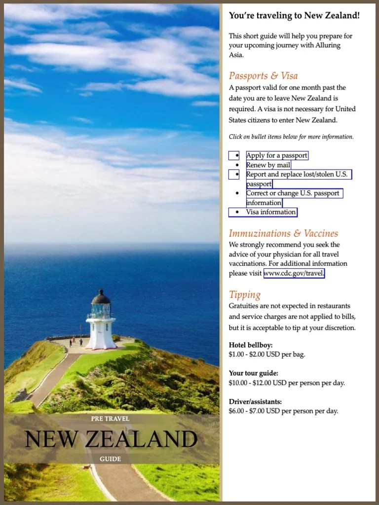 Passports & Visa You’re traveling to New Zealand