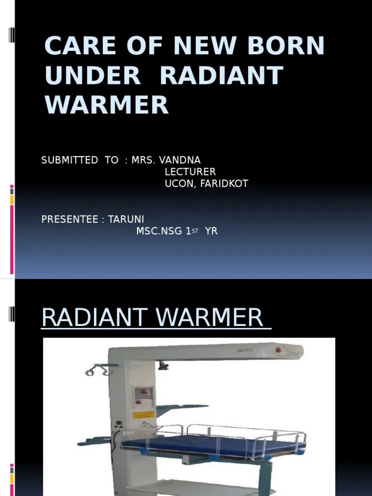 Radiant Warmer Ppt Neonatal Intensive Care Unit Infants