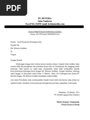 Tentu saja karyawan yang sudah bekerja dengan baik sehubungan dengan kebijakan tersebut, maka pt hebat terus memutuskan untuk memberhentikan hubungan kerja dengan Contoh Surat Pemberhentian Kerja Dari Majikan