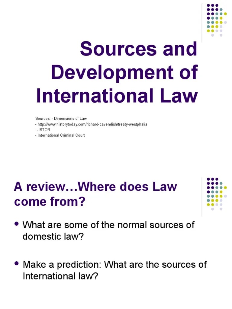 2 sources and development of international law International Law