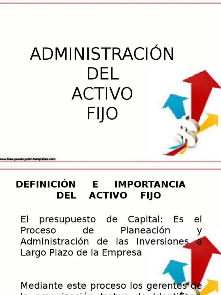 Diapositivas Administracion Del Activo Fijo Depreciación Costo de