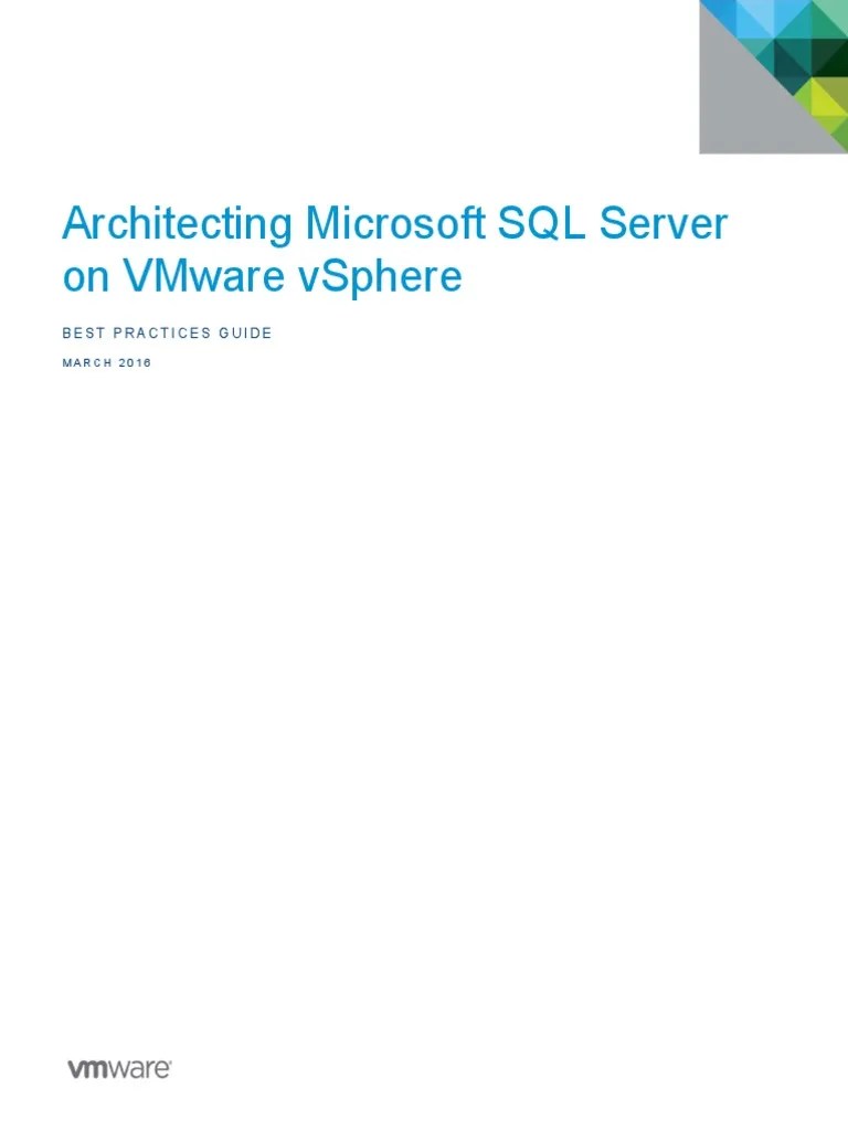 SQL Server on VMwareBest Practices Guide Virtual Machine V Mware