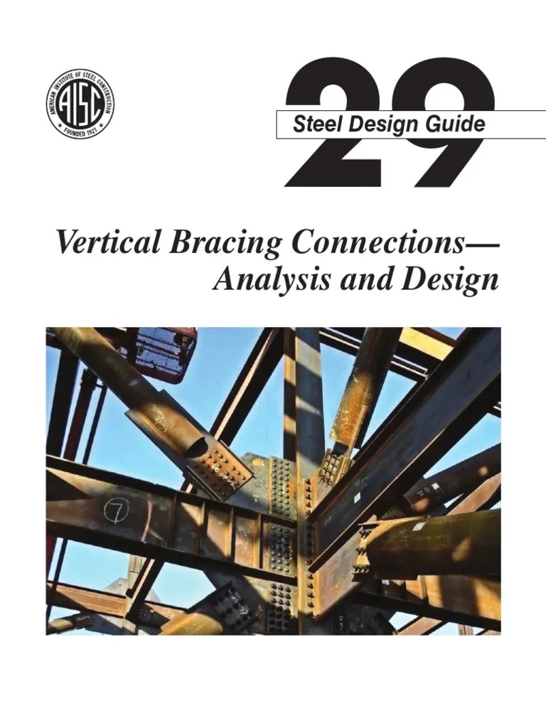 DESIGN GUIDE 29Vertical Bracing Connections Buckling Beam (Structure)