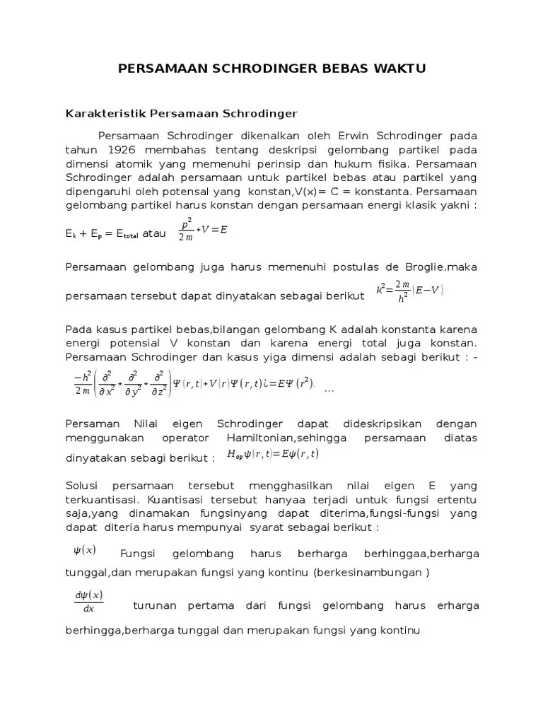 Persamaan Schrodinger Bebas Waktu