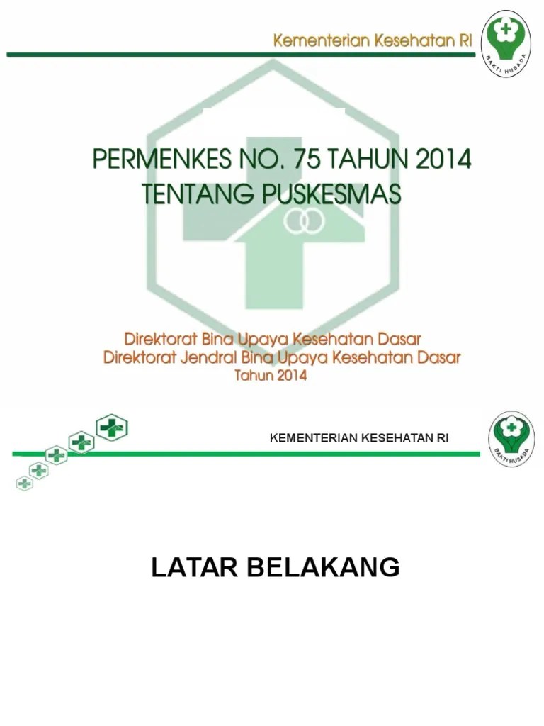 Paparan Permenkes No.75 & Akreditasi