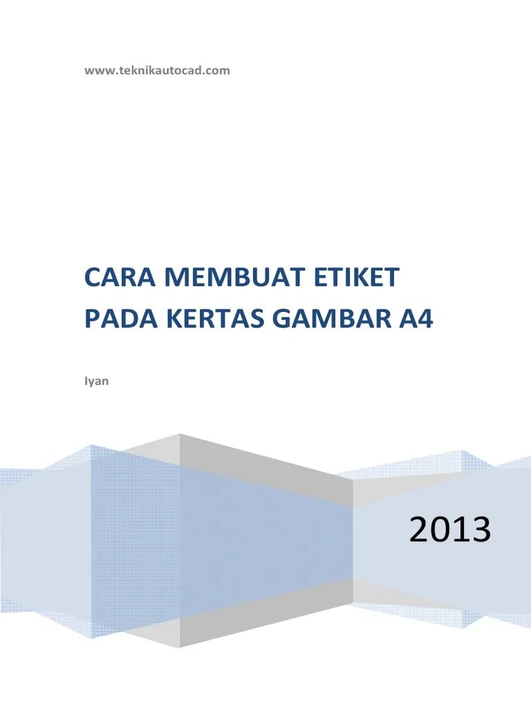 1 Cara Membuat Etiket Pada Kertas Gambar A4 PDF | PDF