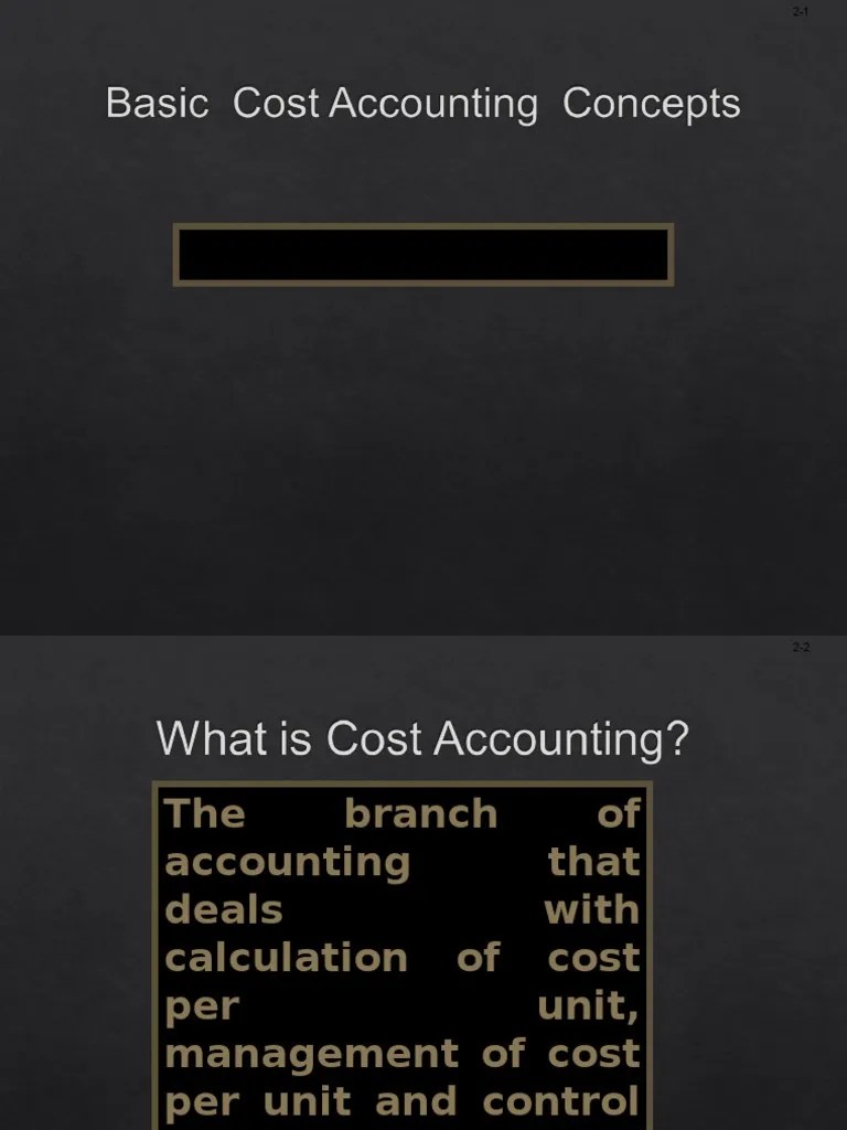 Basic Concepts of Cost Accounting Economies Business Economics