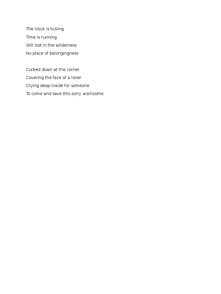 The Clock Is Ticking Time Is Running Still Lost in The Wilderness No Place of Belongingness