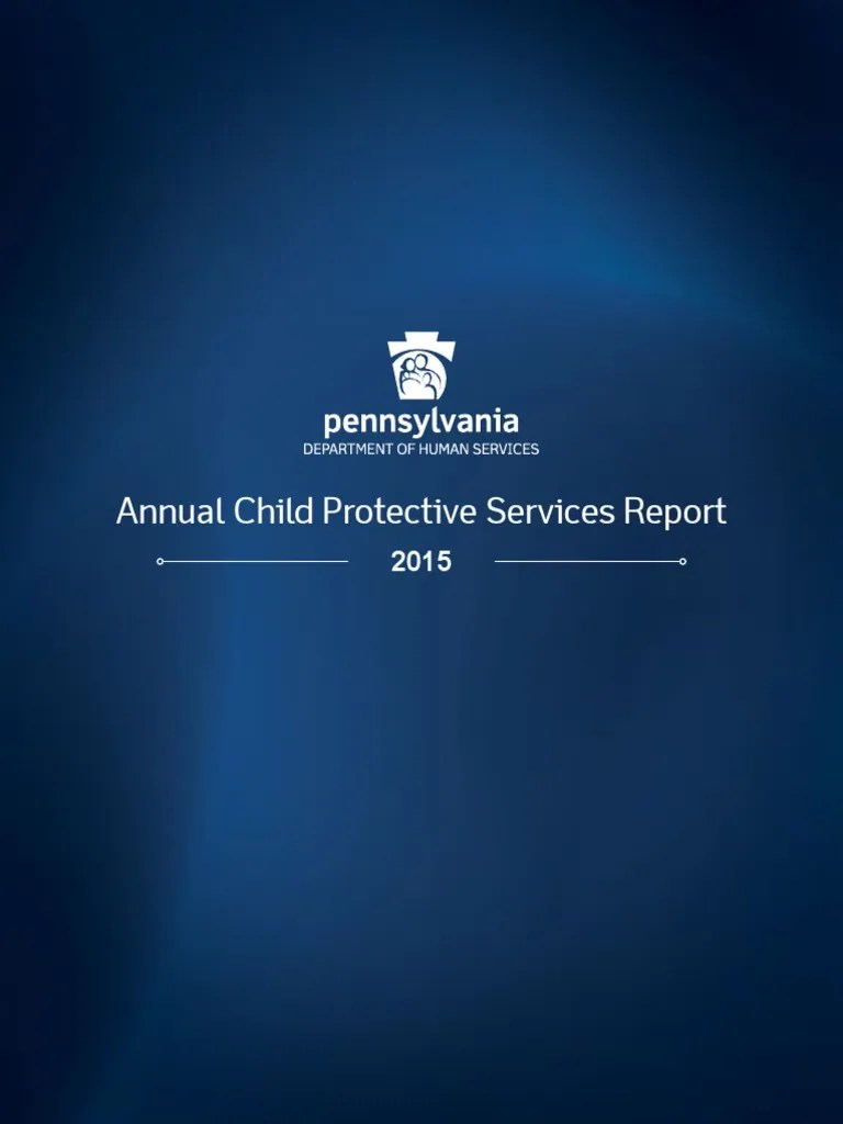 Annual Child Protective Services Report Child Protective Services Child Abuse