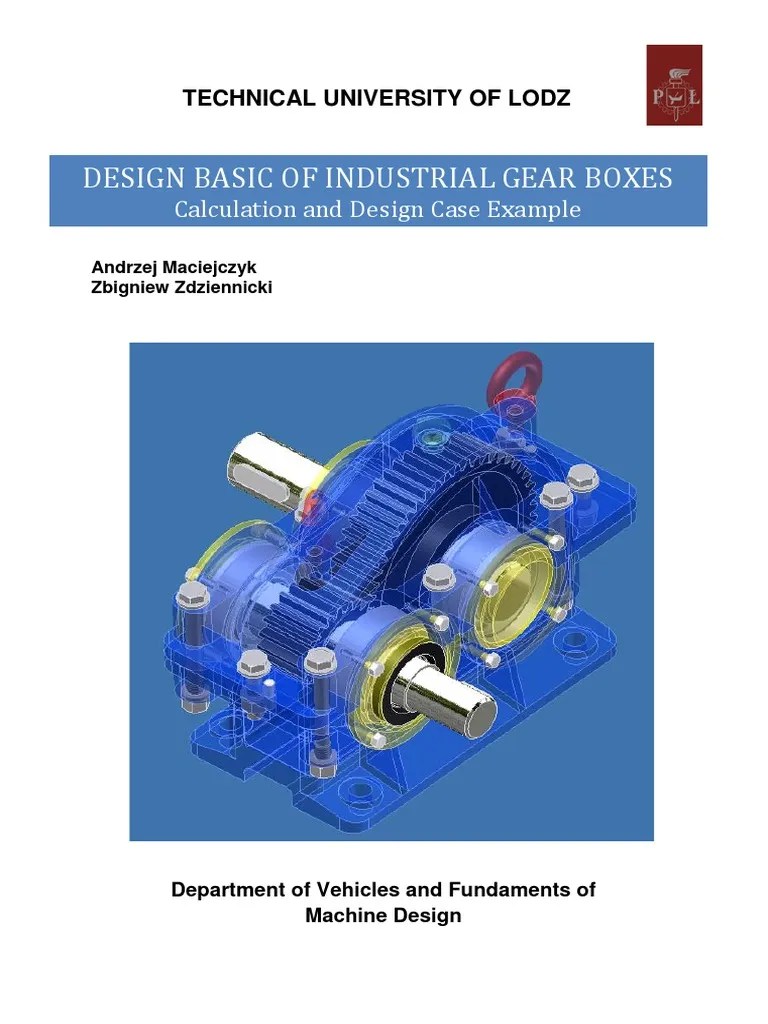 Design Basic of Industrial Gear Boxes Gear Transmission (Mechanics)