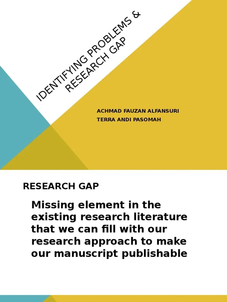Kelompok 1 Presentation Identifying Problems &amp; Research Gap