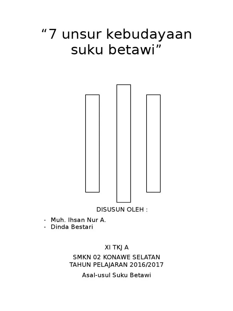 7 Unsur Kebudayaan Suku Betawi | PDF